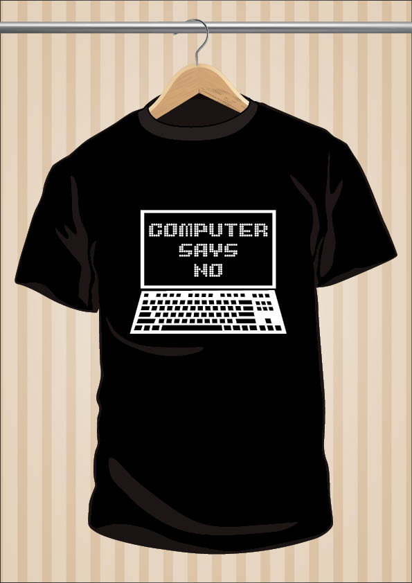 Camiseta Computer Says NO - Little Britain - UppStudio