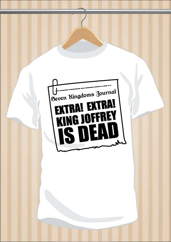 Camiseta King Joffrey Is Dead - Juego De Tronos - UppStudio