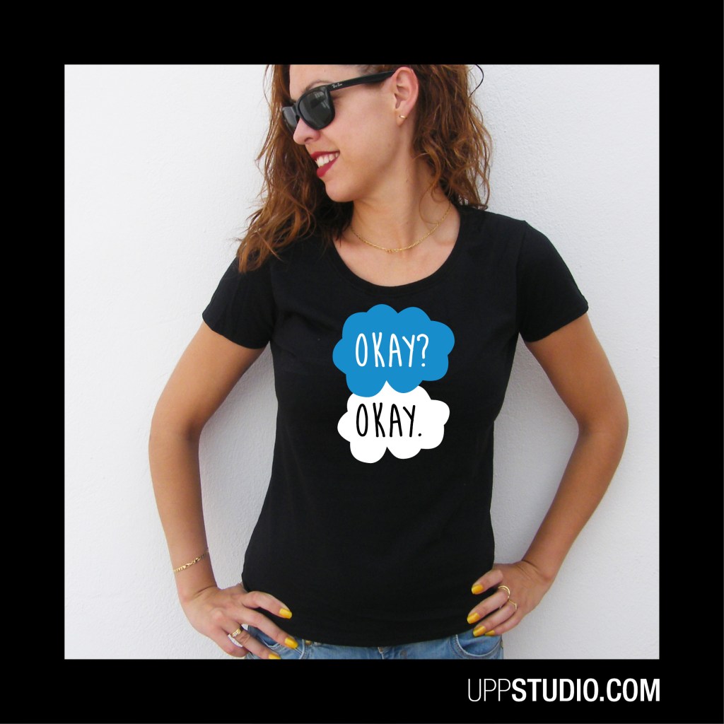 Camiseta OKAY Bajo La Misma Estrella The Fault In Our Stars TFIOS | UppStudio