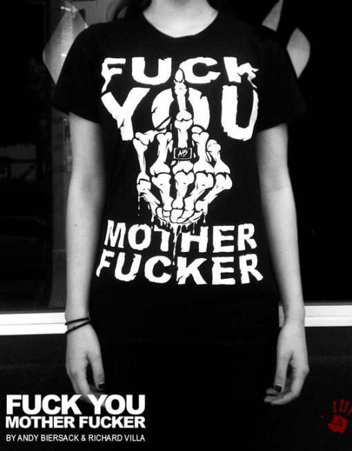 Camiseta Fuck You Motherfucker