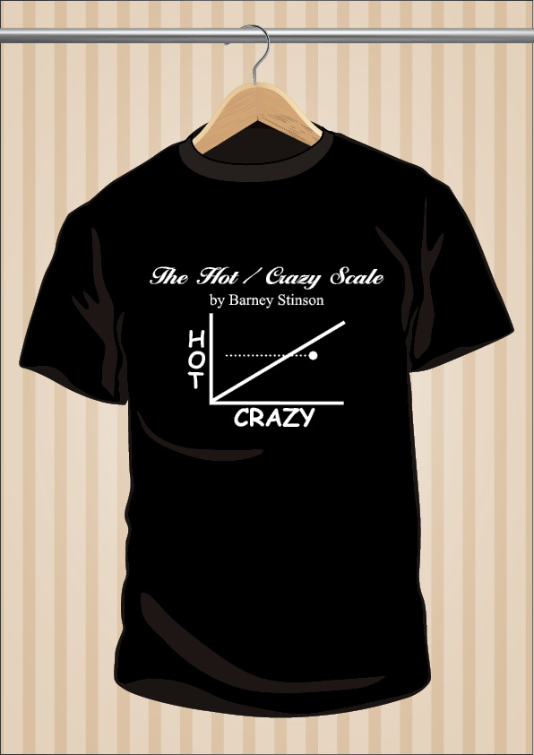 Camiseta The Hot Crazy Scale By Barney Stinson CCAVM HIMYM | UppStudio