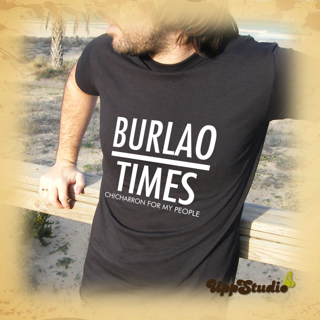 Camiseta Burlao Times Chicharron For My People Los Burlaos | UppStudio