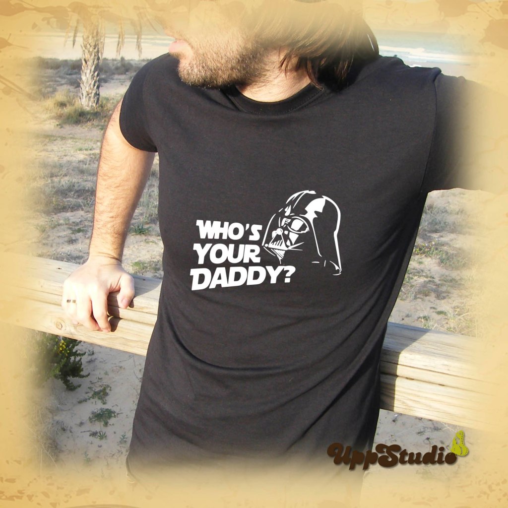 Camiseta Star Wars Darth Vader Who's Your Daddy | UppStudio