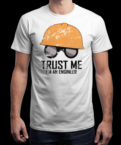 Camiseta Trust Me I'm An Engineer | Qwertee